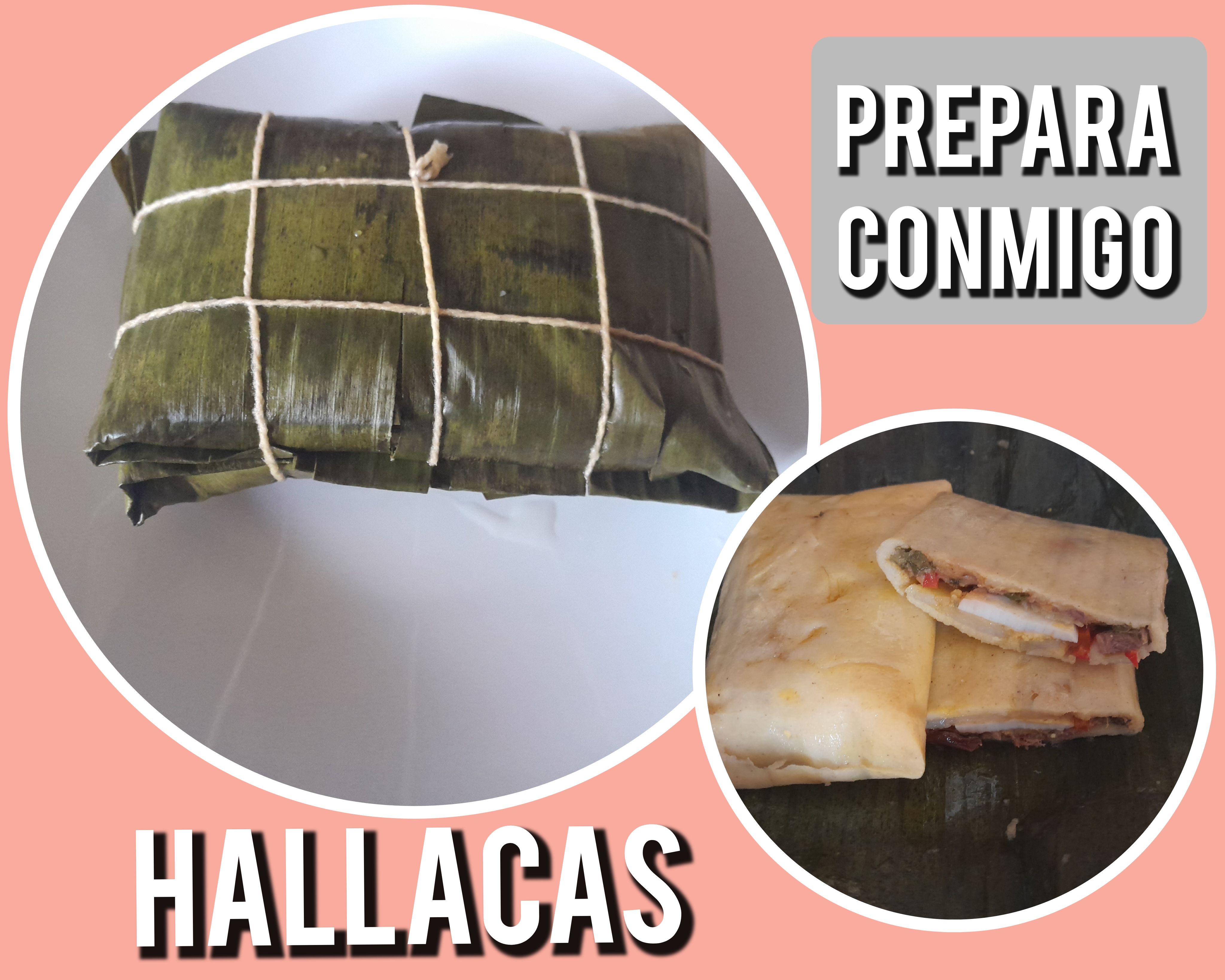 Prepara conmigo, Hallacas Venezolanas.