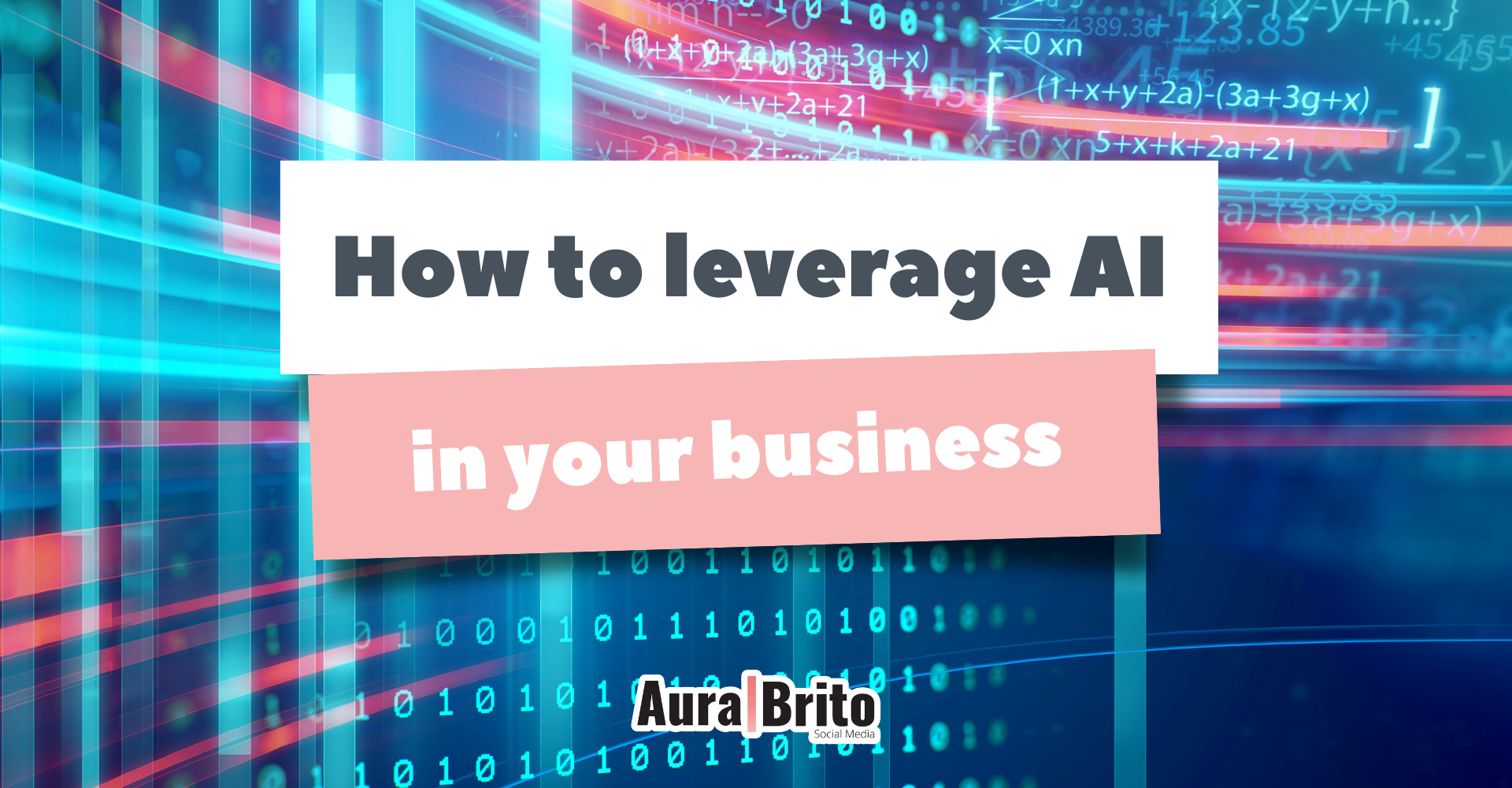 How to leverage artificial intelligence in your business