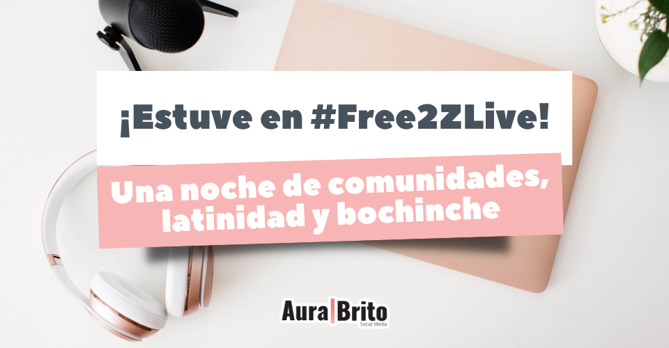 ¡Estuve en #Free2ZLive! Una noche de comunidades, latinidad y bochinche