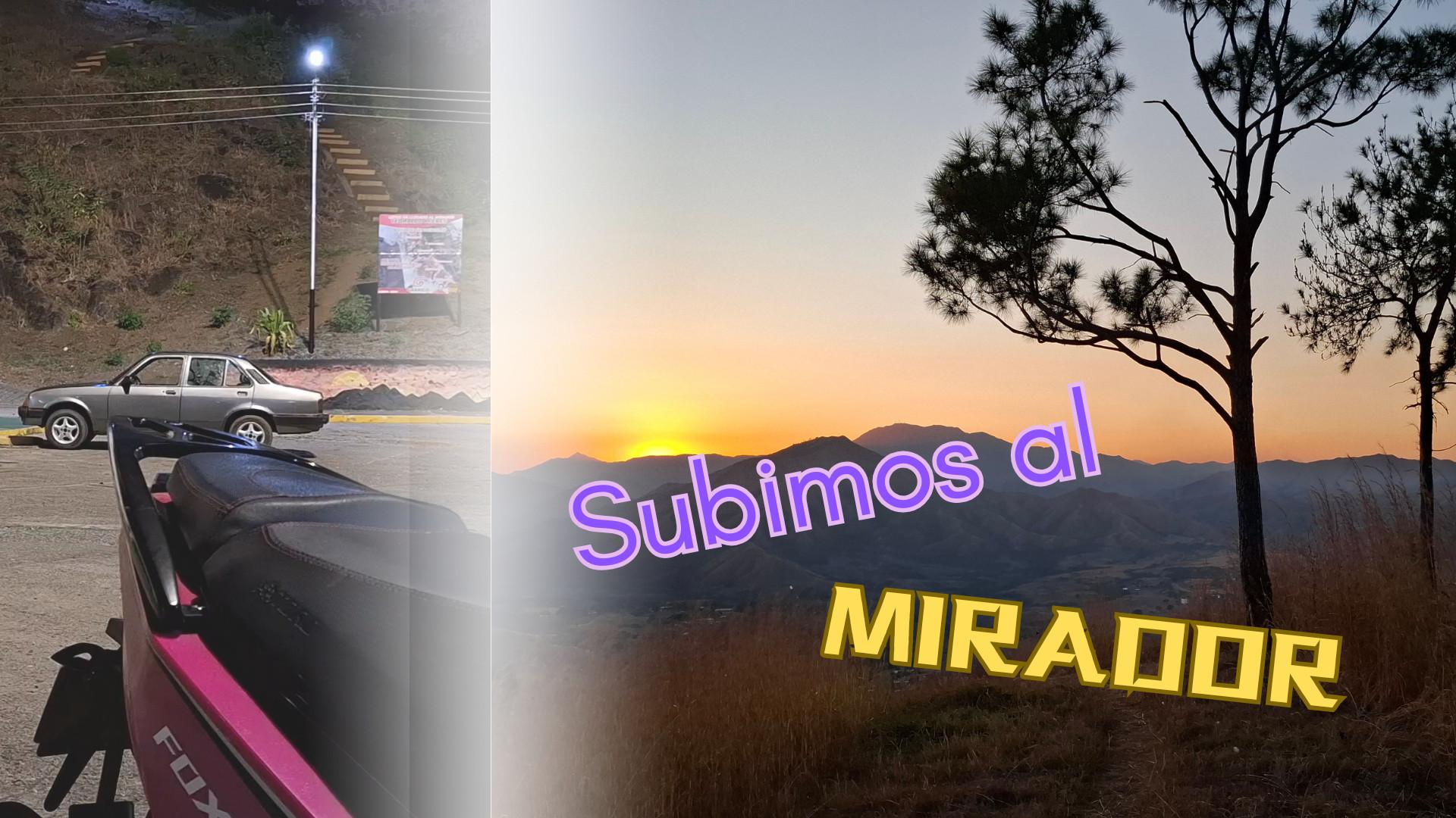 Subimos al Mirador Teobaldo Mieres de San Juan de los Morros