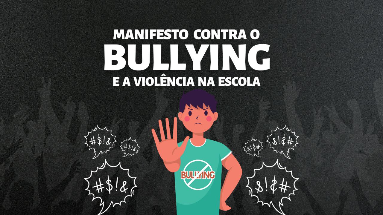Manifesto contra bullying nas escolas