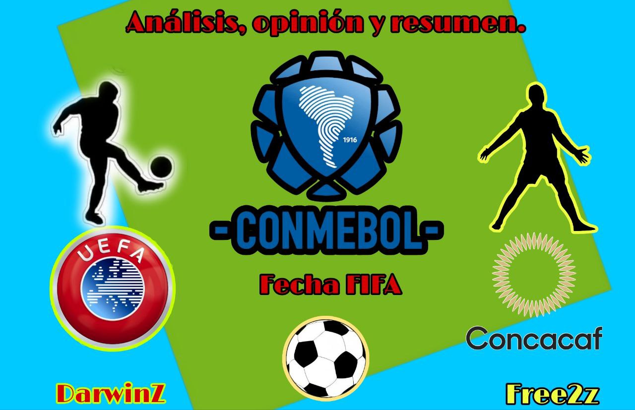 Análisis y opinión de la última fecha FIFA. - Lo más destacado y relevante a nivel mundial.