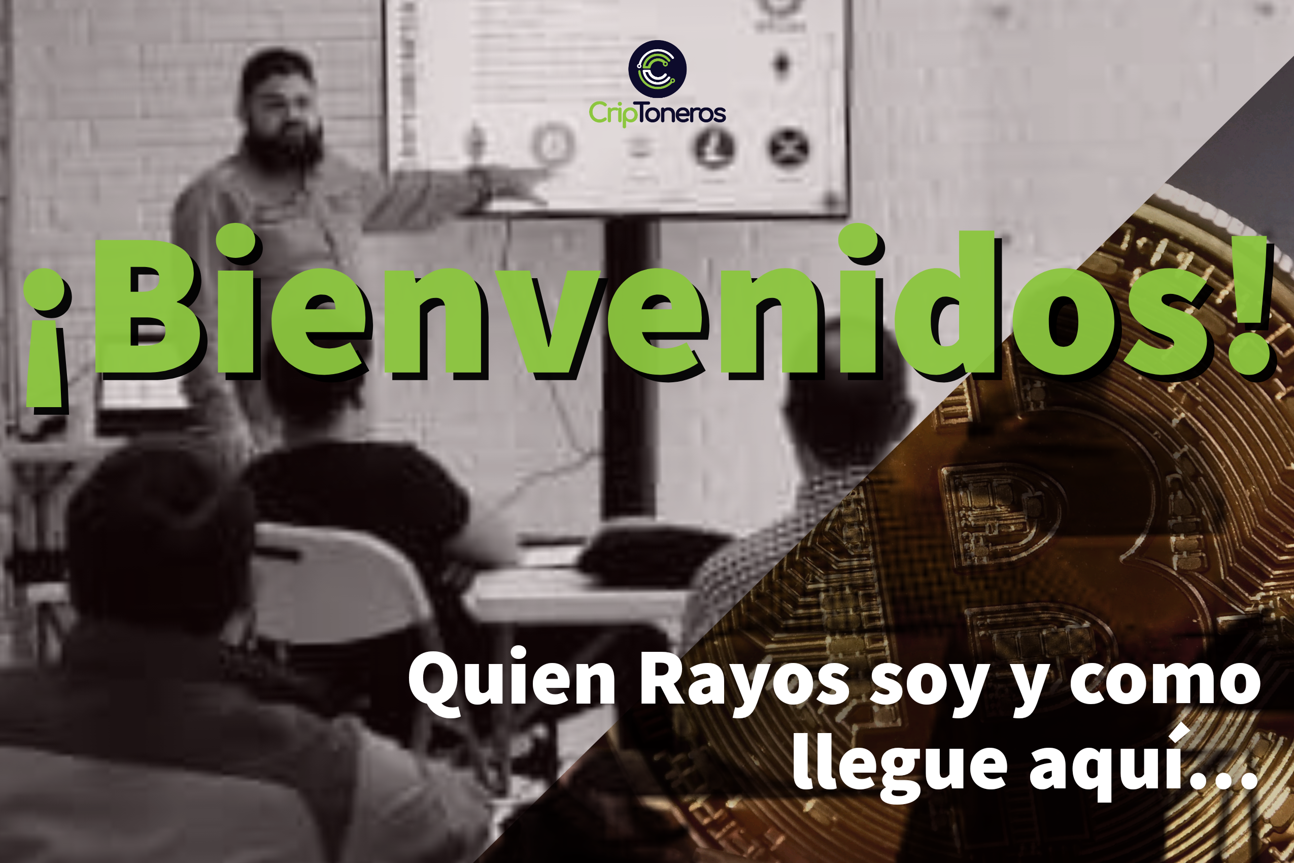 Quien es Jahlexis de Criptoneros y como llegue aqui