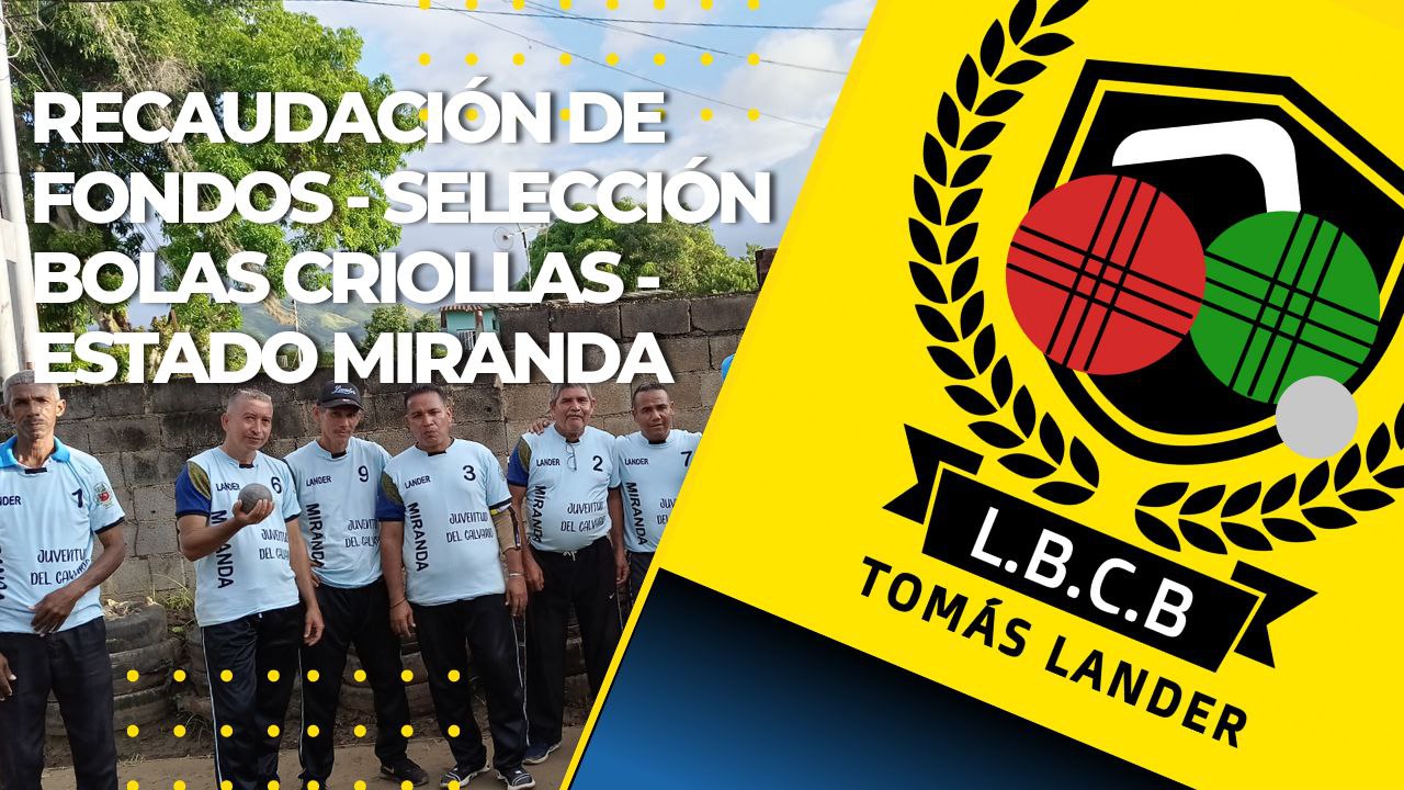 FI for Recaudación de fondos - Selección Bolas Criollas - Es