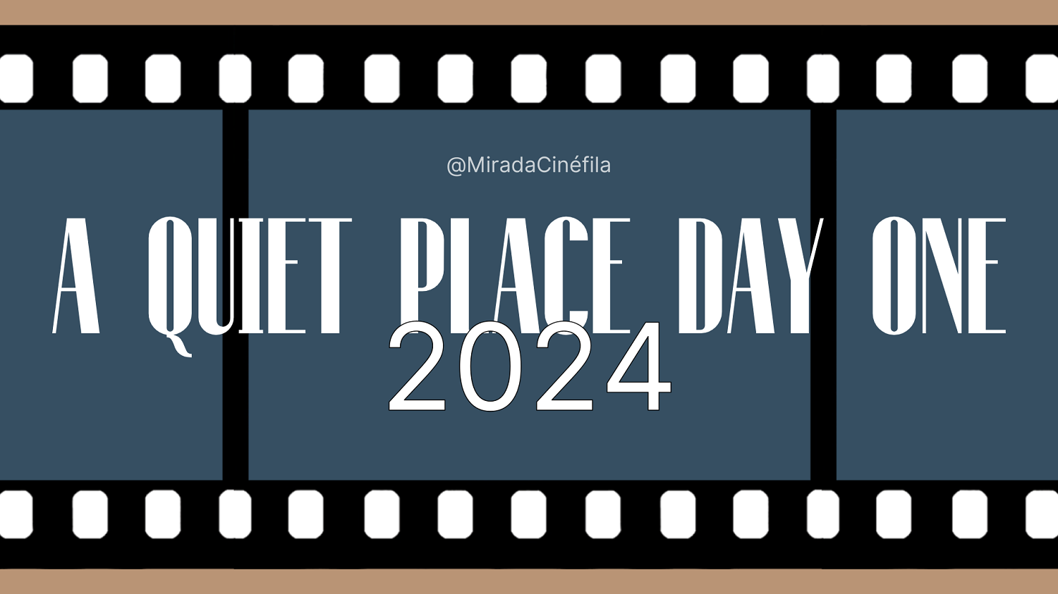 A quiet place: day one