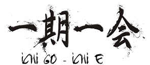 Proverbio nipón Ichi go – Ichi e