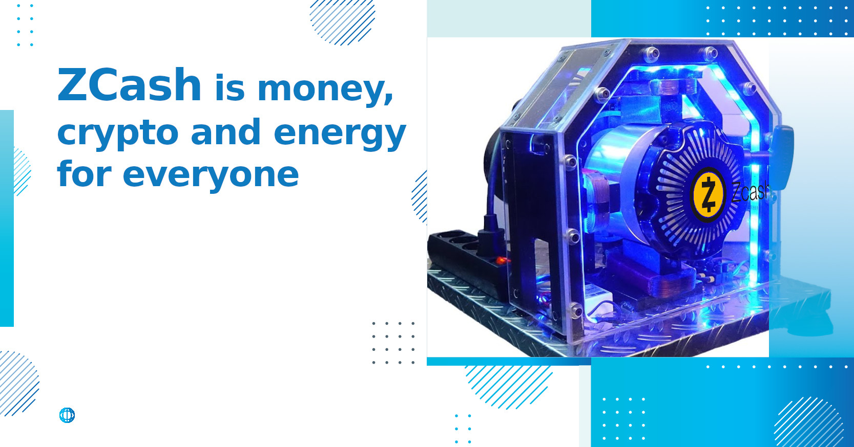 Super idea for Zcash super-cryptocurrency. ZCash is money, crypto and energy for everyone