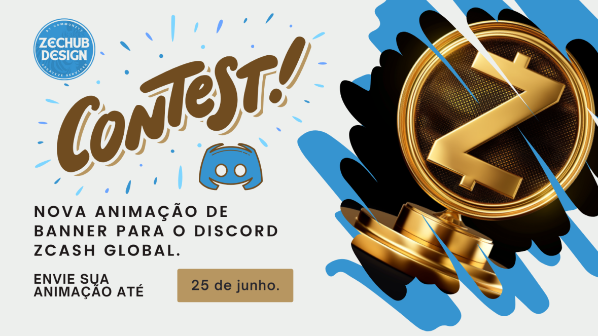ZecHub Design - Contest! Faça uma Animação para Zcash Global e Ganhe Recompensas!