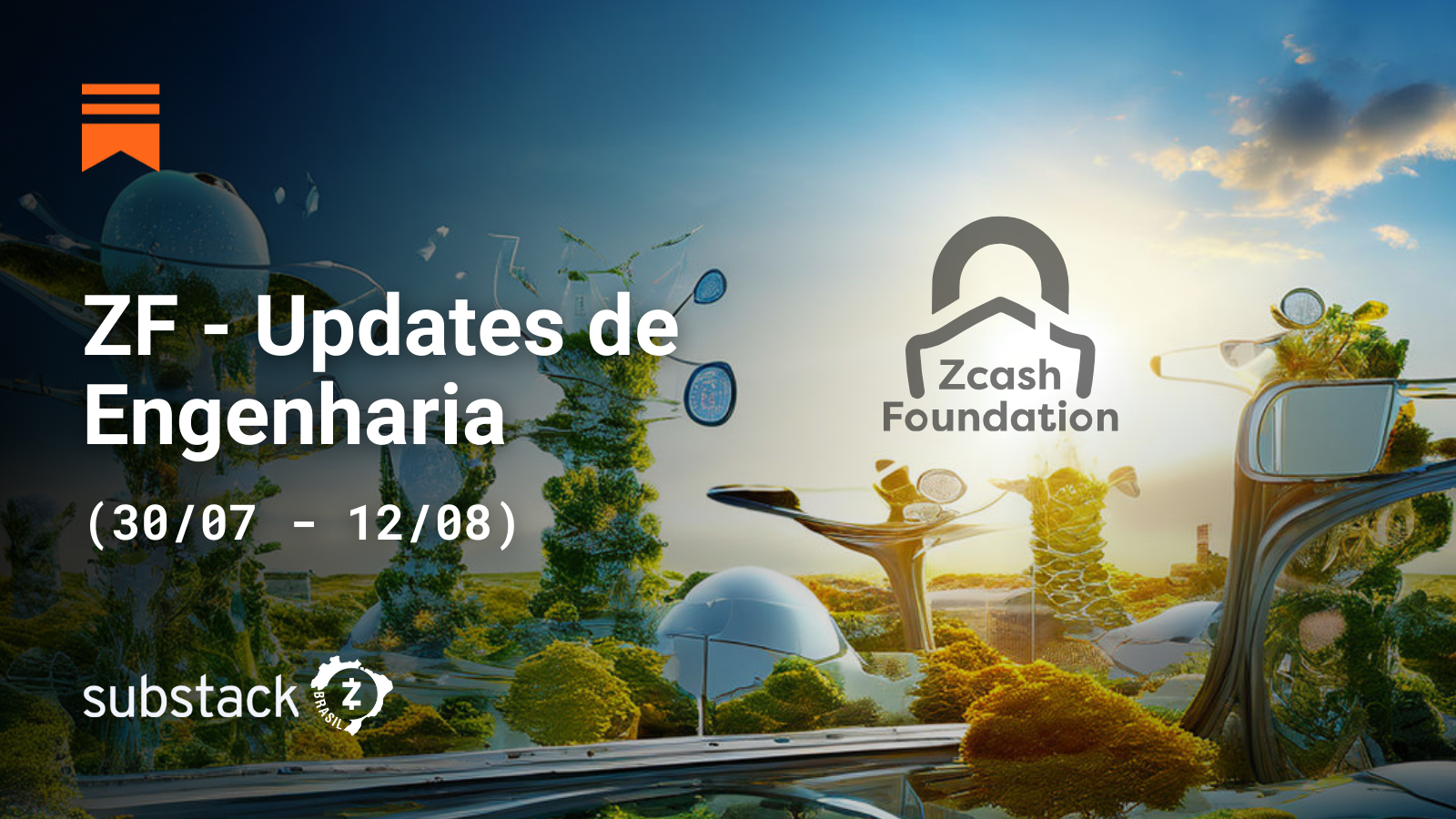 Zcash Foundation - Update de Engenharia Sprint 16 (30/7 - 12/08)