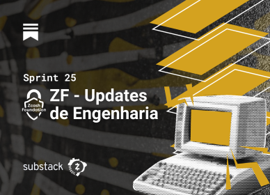 Zcash Foundation | Updates de Engenharia do Sprint 25, 2024