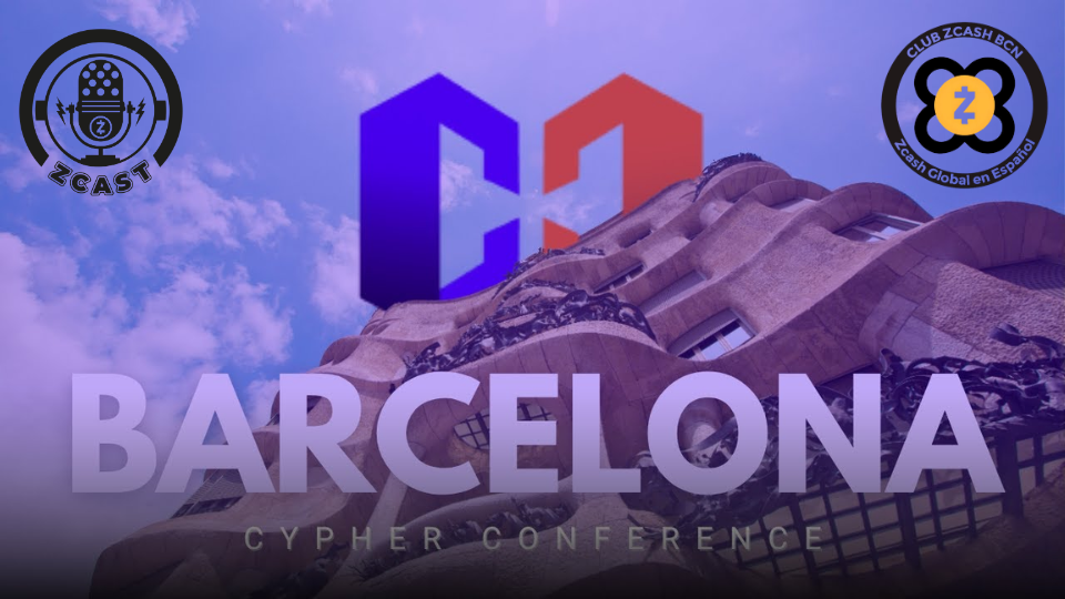 Comunidad de Zcash en Español presente en la Barcelona Cyphers Conference