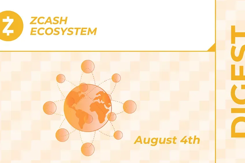 Zcash Ecosystem Digest | 4/8 - Novo Vídeo da Zcash Media, Town Hall - Dev Fund (01/08), Proposta ''zBloc'' & mais