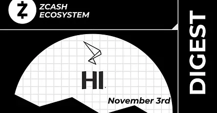 Zcash Ecosystem Digest | 3 de Novembro
