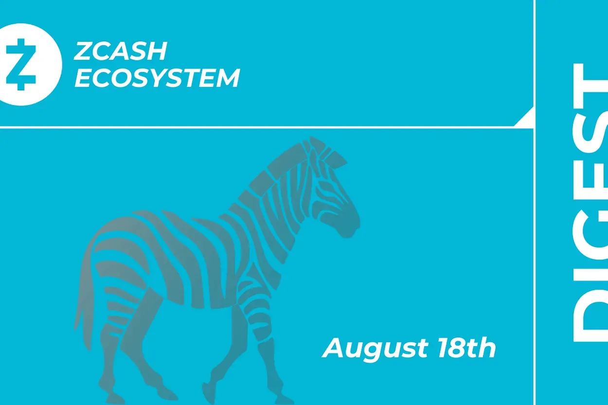 Zcash Ecosystem Digest | 18/08 - Milestone NYM & Zcash, Zashi Integra Pagamentos Flexa