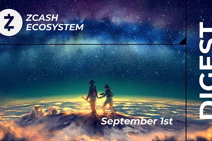 Zcash Ecosystem Digest | 1 de Setembro - Height Set da Ativação da NU6 Testnet, Zebra 1.9.0, zcashd 5.10 & mais