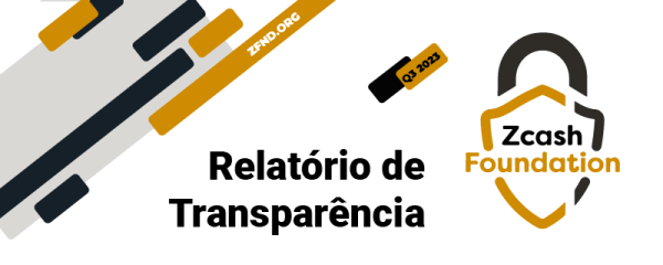 Zcash Foundation - Relatório de Transparência 2023 | PT