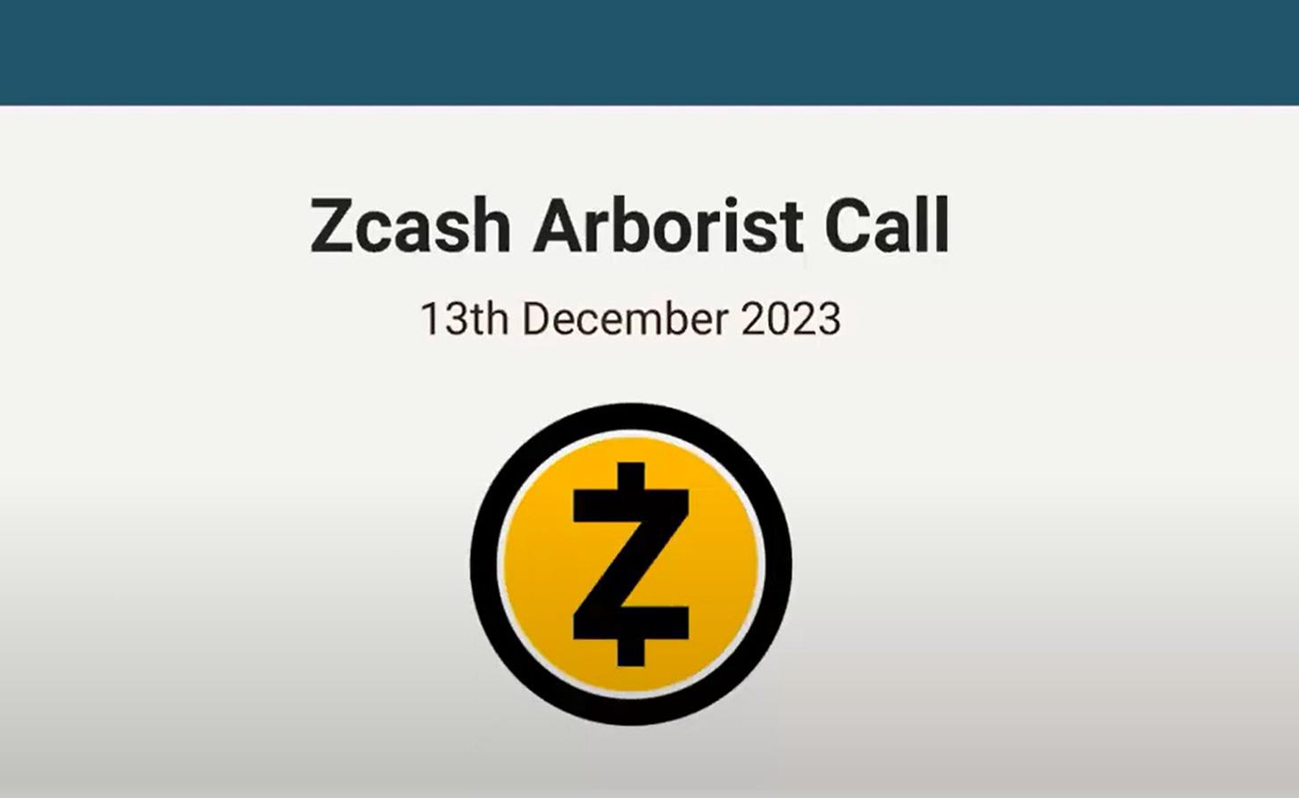 Arborist Call - Resumo das Atualizações do Protocolo Zcash (13/12)