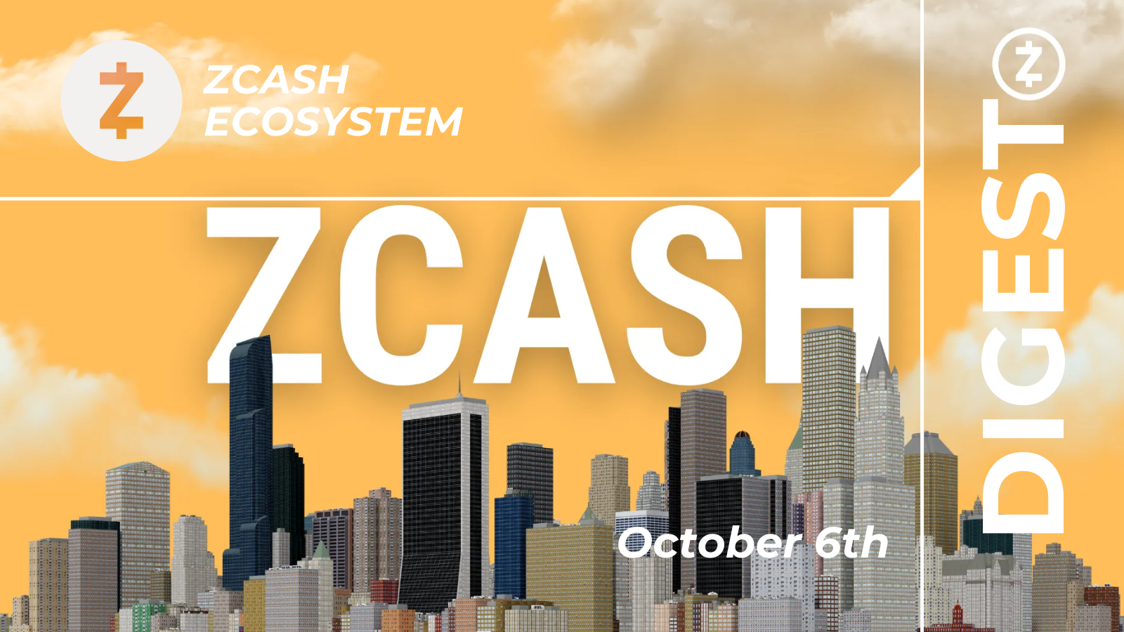 Zcash Ecosystem Digest | 6 de Outubro - Novo Vídeo da Zcash Media, Traduções do Global Education Day & mais