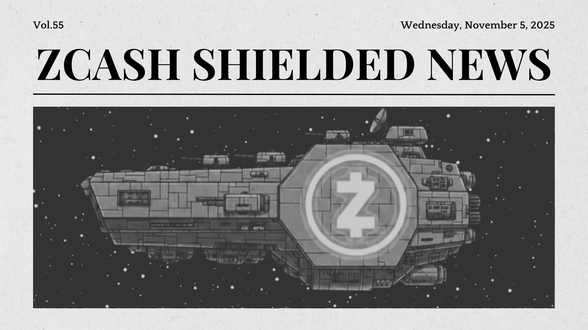 Zcash Shielded News | Vol.55