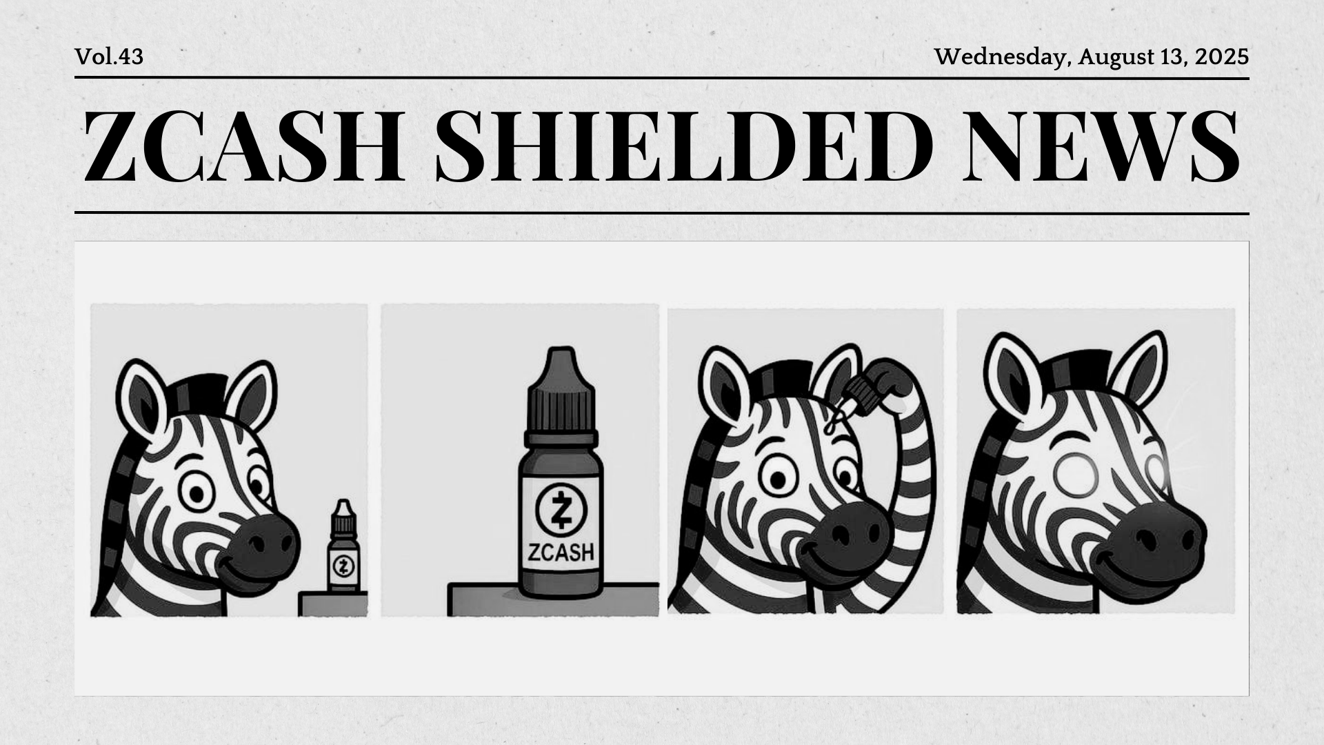 Zcash Shielded News | Vol.43