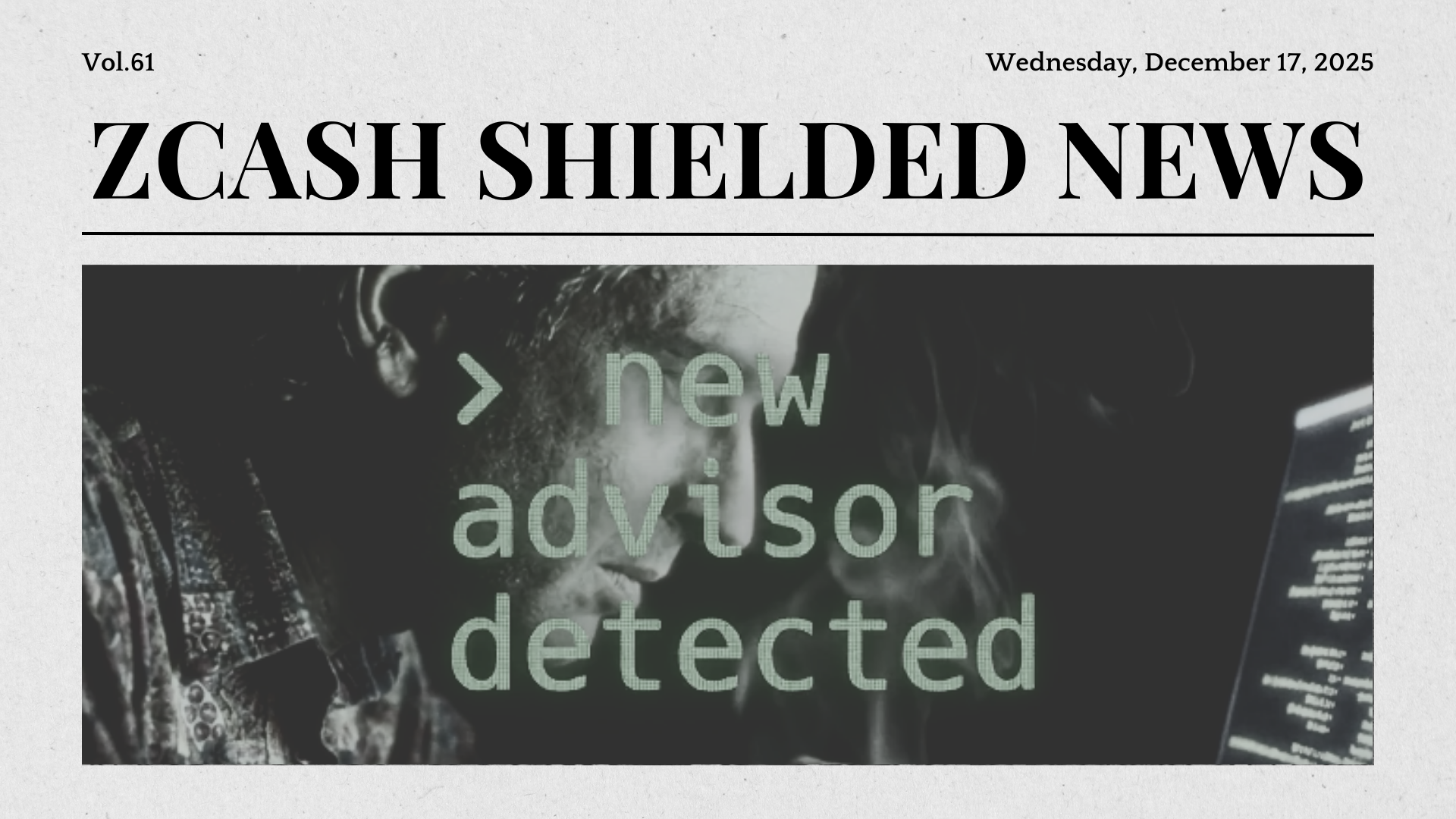 Zcash Shielded News | Vol.61