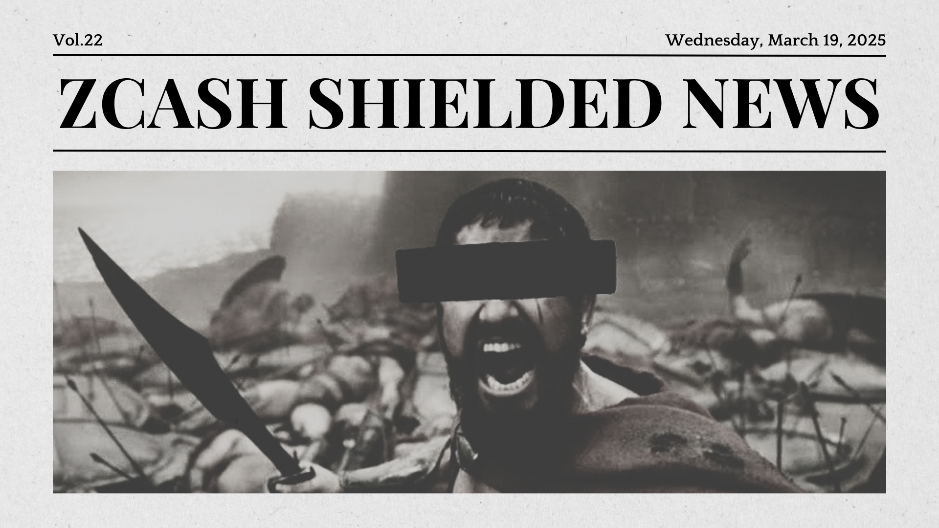 Zcash Shielded News | Vol.22