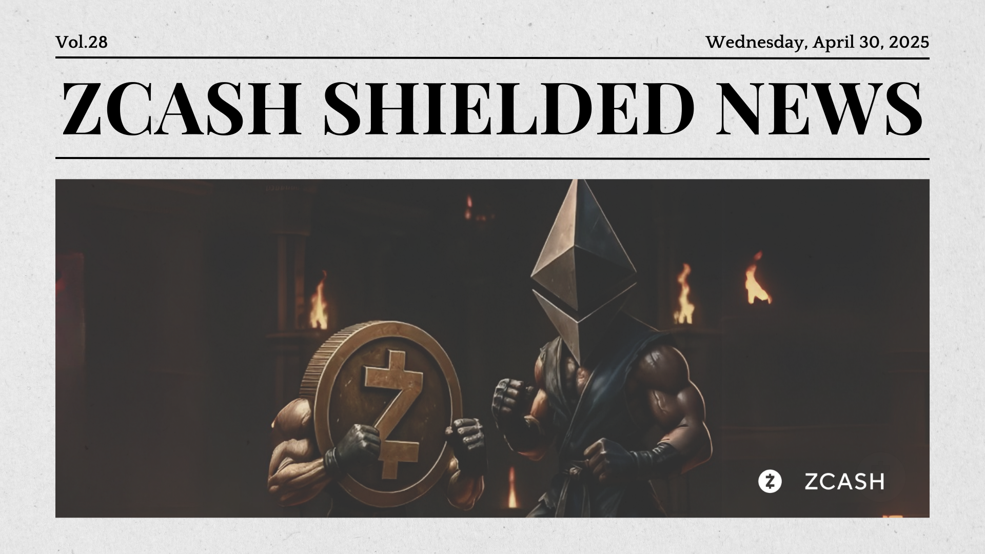 Zcash Shielded News | Vol.28