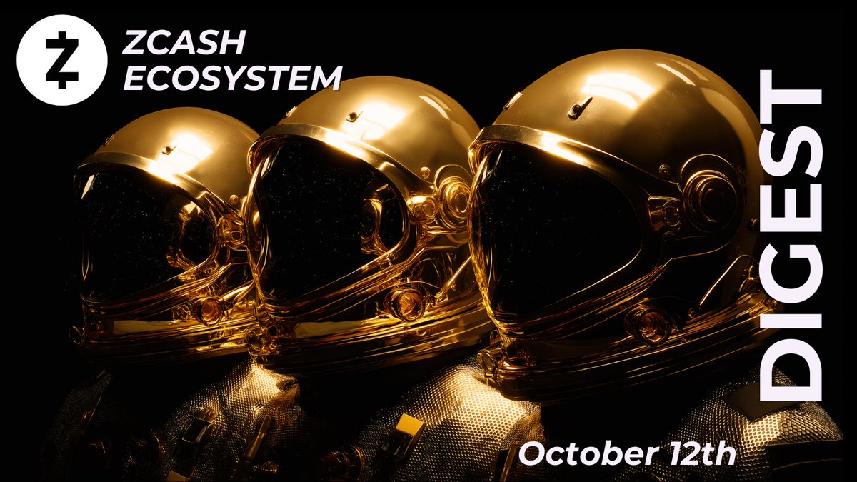 Zcash Ecosystem Digest | October 12th