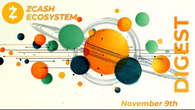 Zcash Ecosystem Digest | November 9th