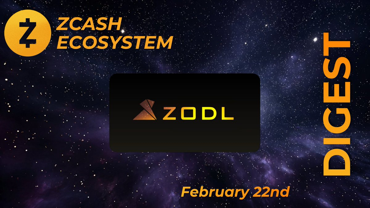 Zcash Ecosystem Digest | February 22nd