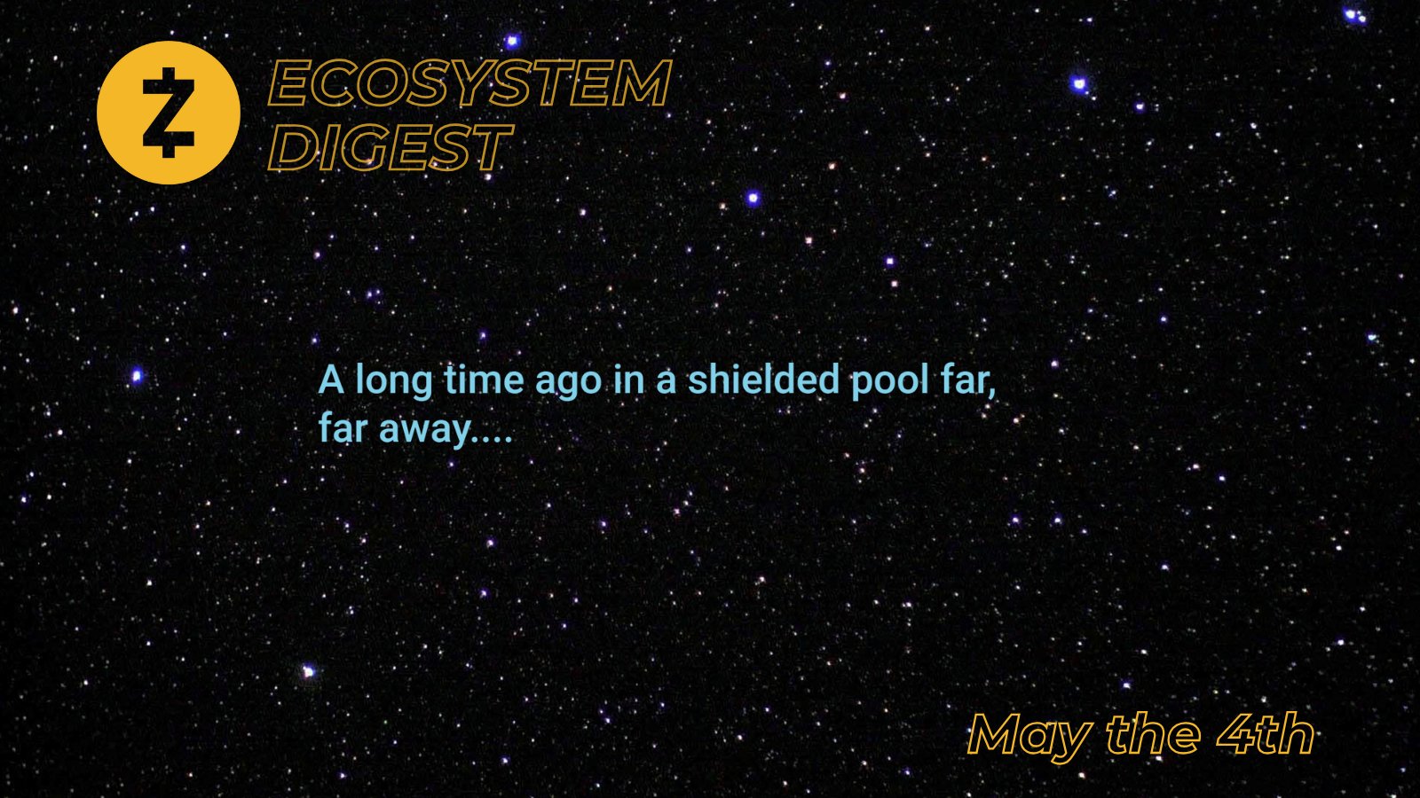 Zcash Ecosystem Digest | May 4th