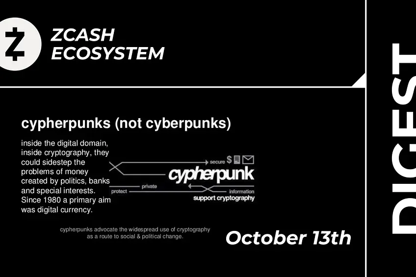 Zcash Ecosystem Digest | October 13th