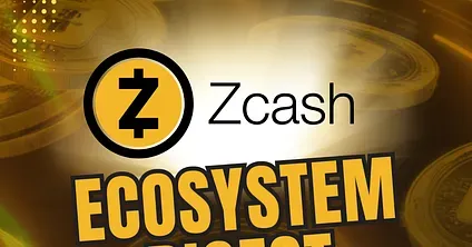 Zcash Ecosystem Digest | December 29th