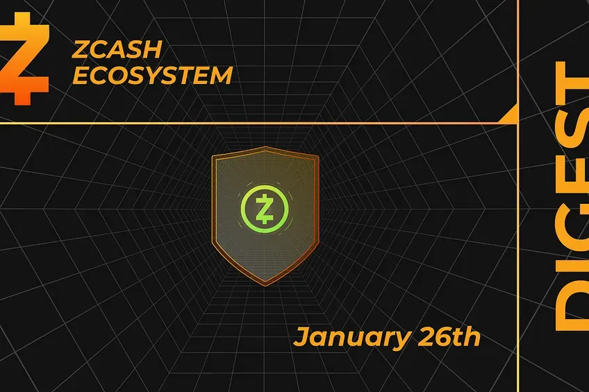 Zcash Ecosystem Digest | January 26th