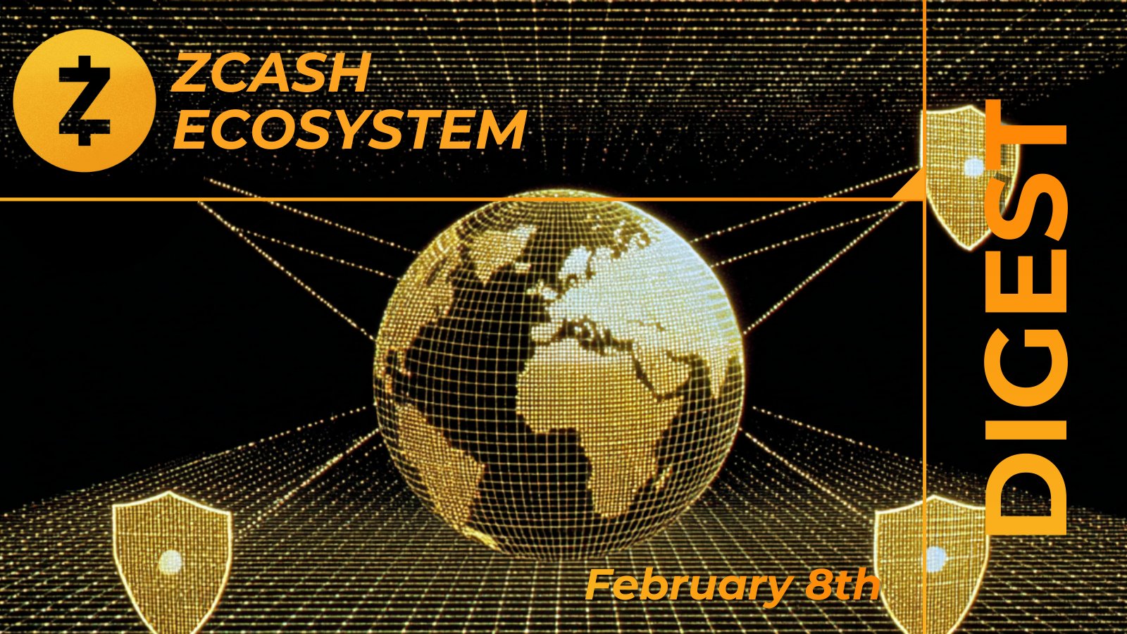 Zcash Ecosystem Digest | February 8th