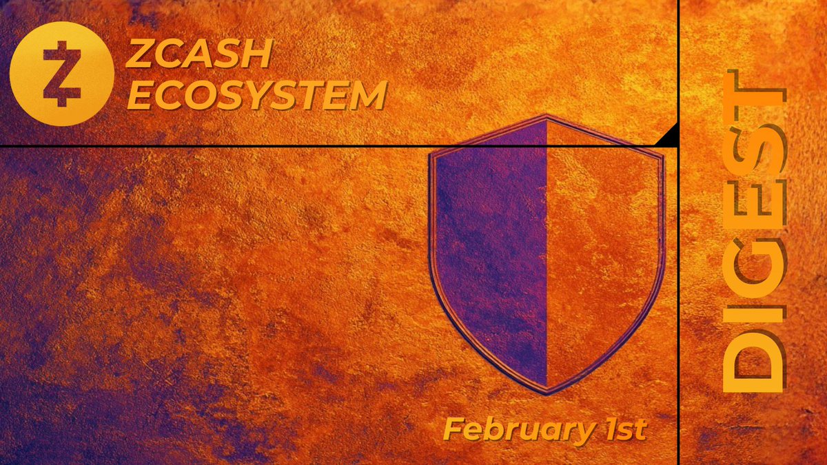Zcash Ecosystem Digest | February 1st