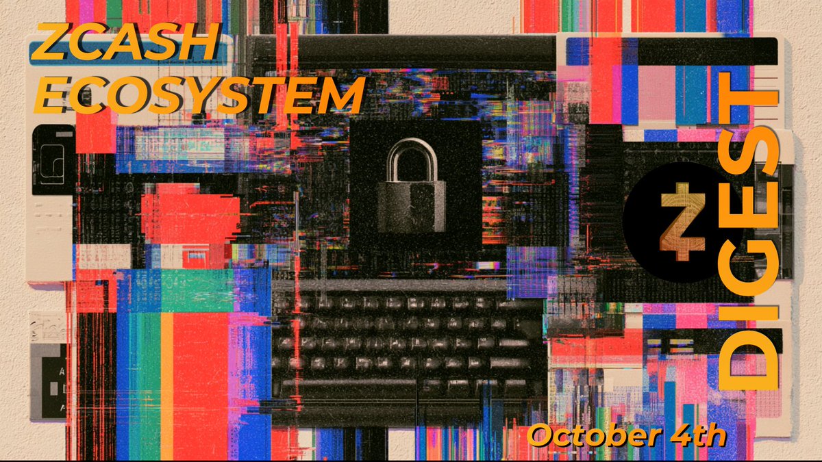 Zcash Ecosystem Digest | October 4th