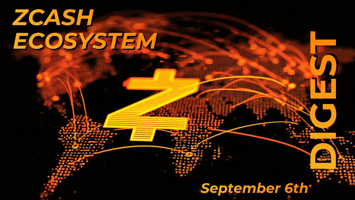 Zcash Ecosystem Digest | September 6th