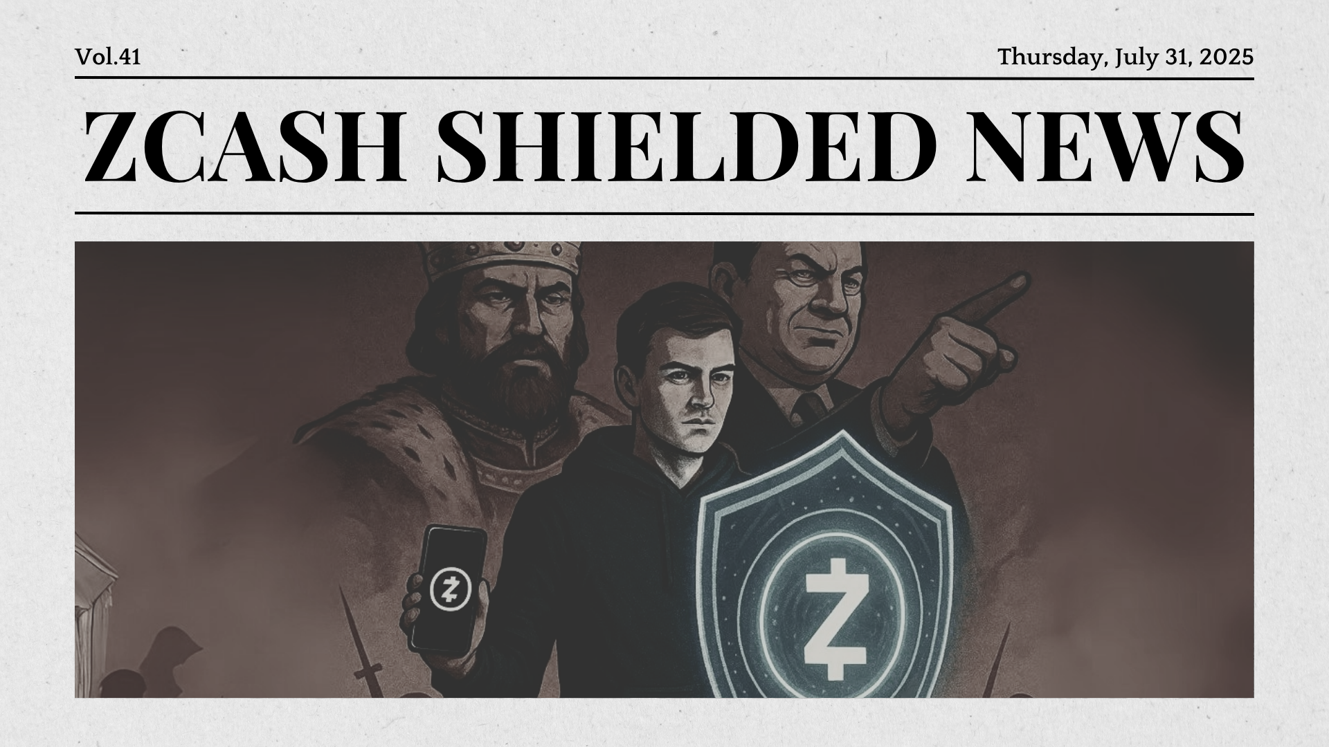 Zcash Shielded News | Vol.41