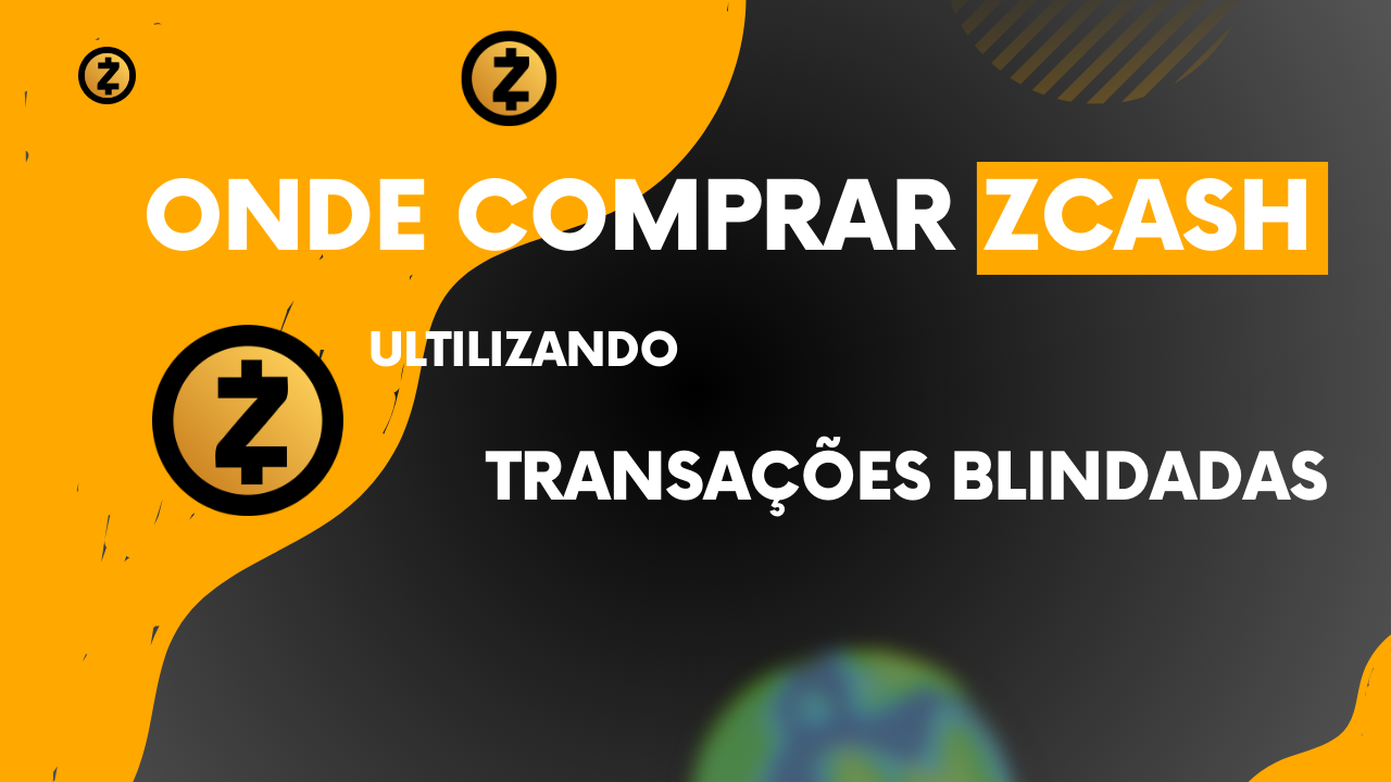 Onde comprar Zcash e realizar saques ultilizando transações blindadas