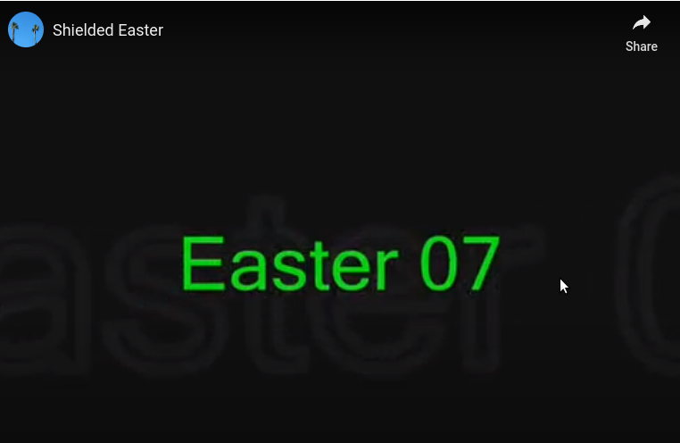 Shielded Easter Video