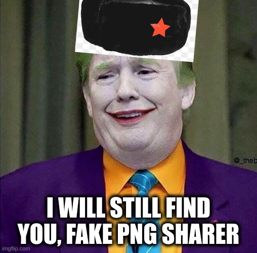 I hate you fake png sharers