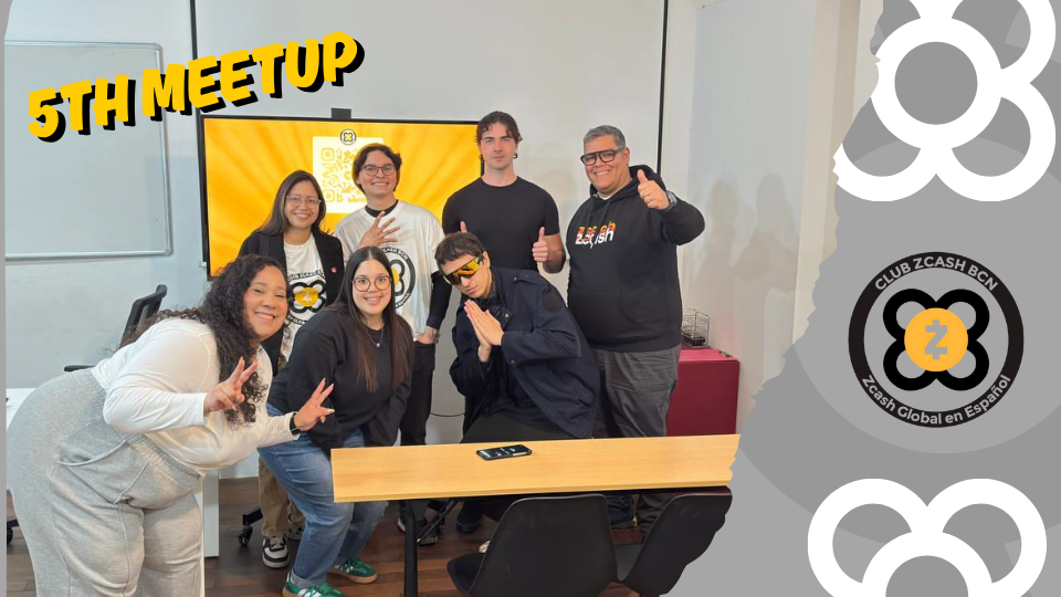 Networking and Zcash! - 5th Zcash Club Barcelona Meetup