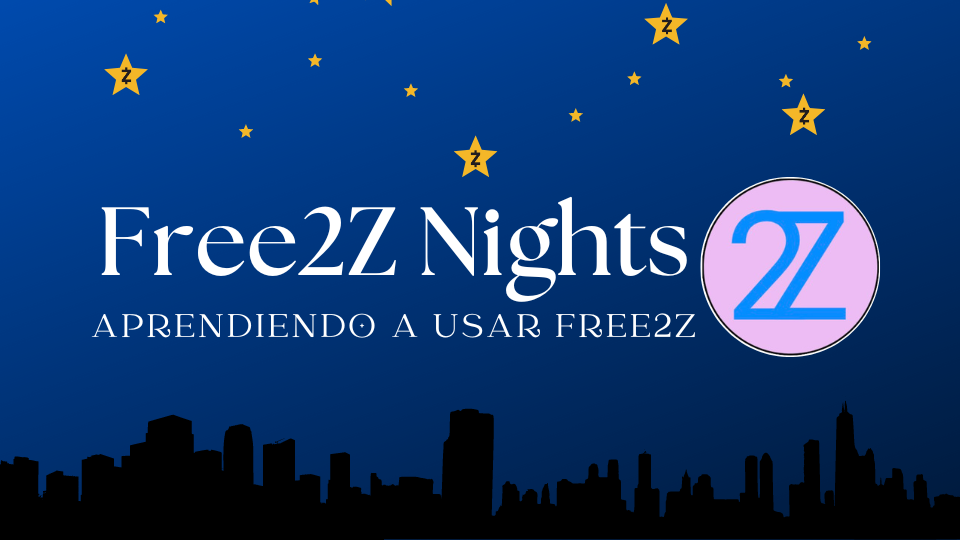 ¡Comienzan las Free2Z Nights!