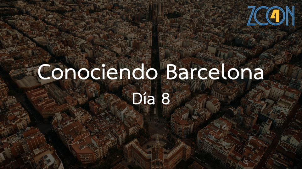 Conociendo Barcelona - Día 8