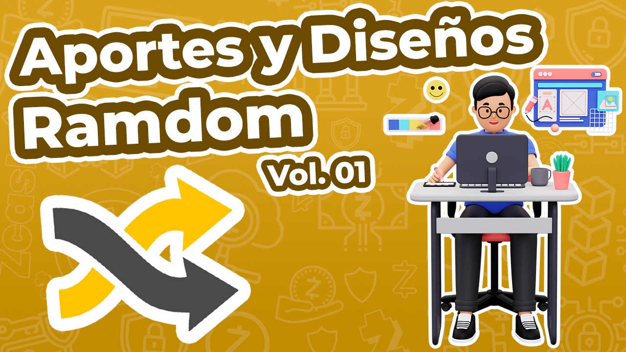 Aportes y diseños Modo: Random Vol. 01
