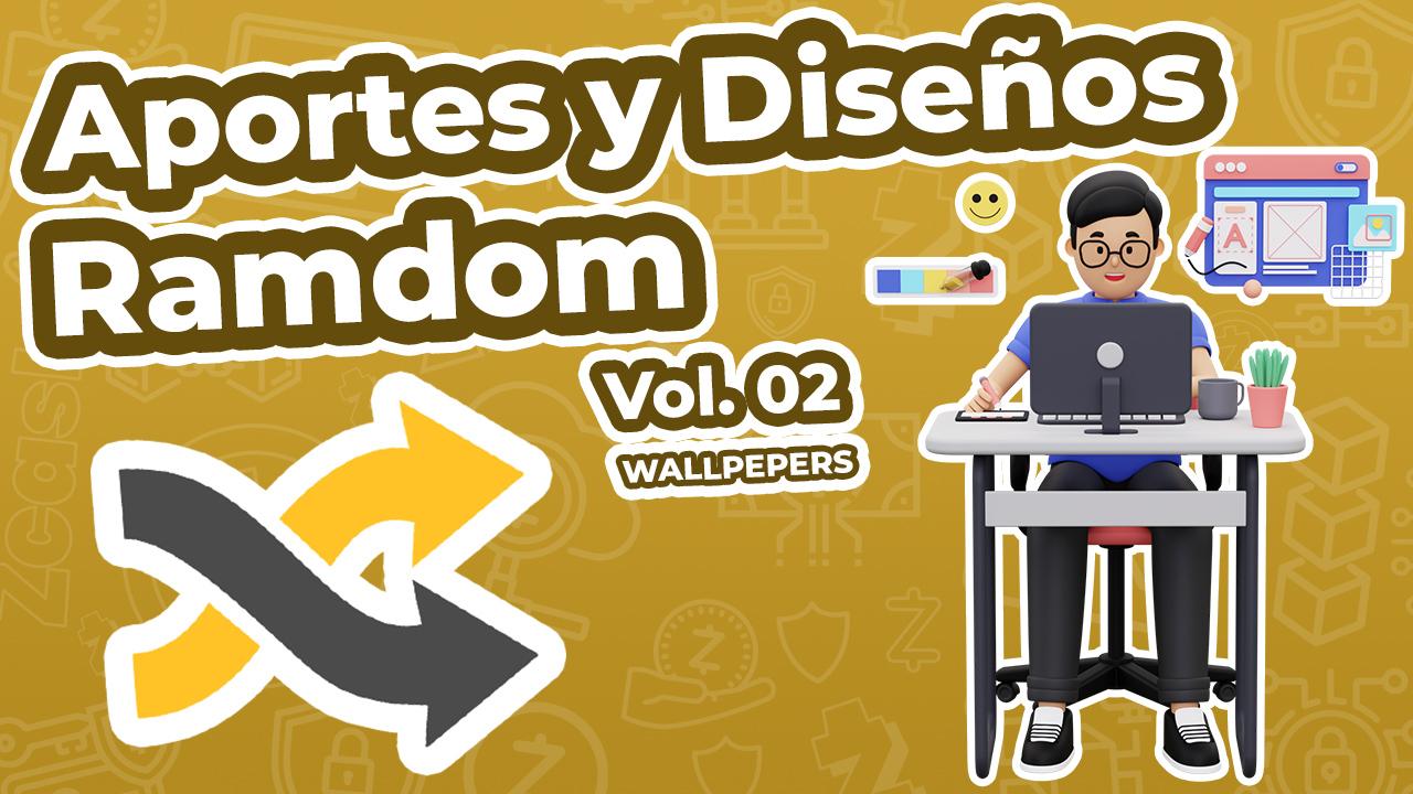 Aportes y diseños Modo: Random Vol. 02 (Wallpapers)
