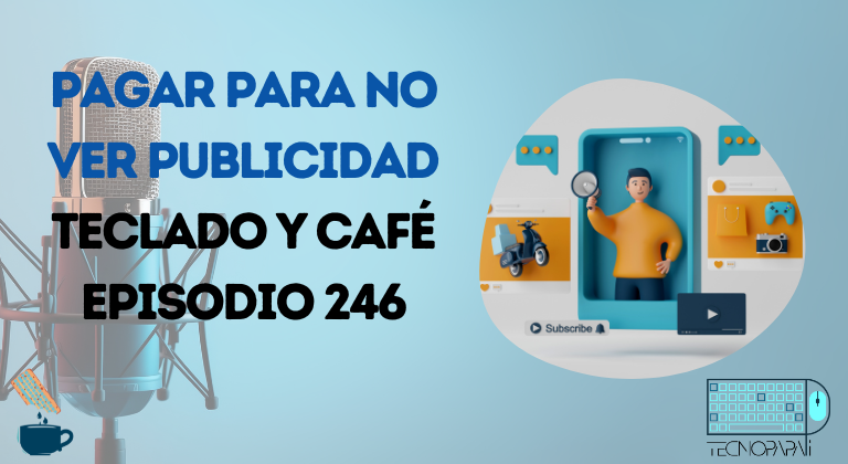 Pagar para no ver anuncios - TyC 246