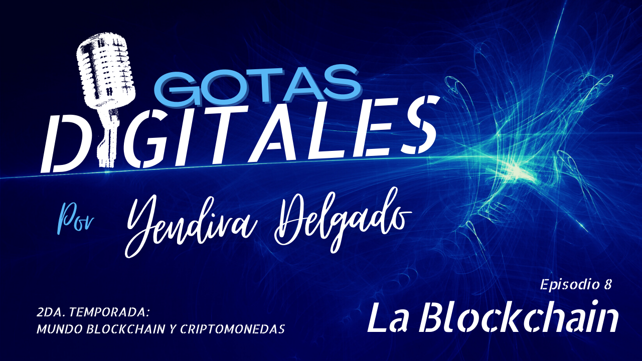 Gotas Digitales – 2da. Temporada