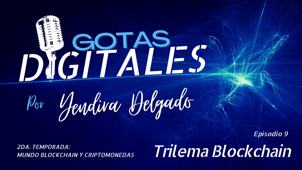 El Trilema Blockchain